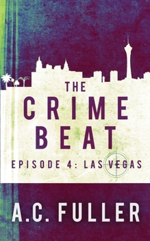 Las Vegas - Book #4 of the Crime Beat