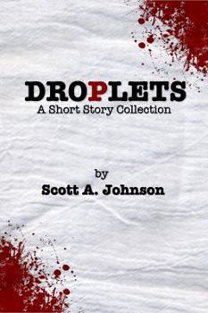 Paperback Droplets: A Short Story Collection Book