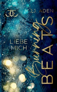 Paperback Burning Beats: Liebe mich [German] Book