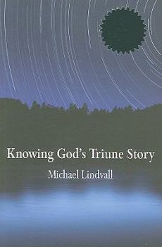 Paperback Knowing God's Triune Story Book