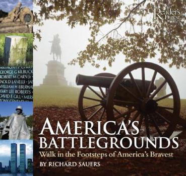 Hardcover America's Battlegrounds: Walk in the Footsteps of America's Bravest Book