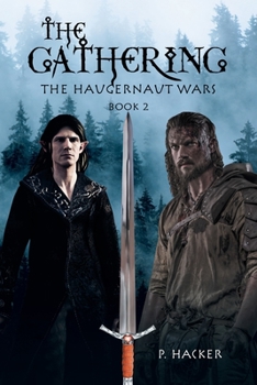 Paperback The Gathering: Book 2 the Haugernaut Wars Book