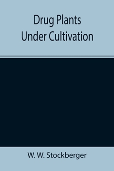 Paperback Drug Plants Under Cultivation Book