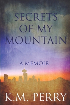 Paperback Secrets of My Mountain: A Memoir Book