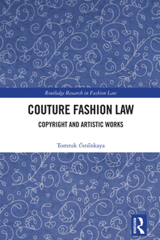 Couture Fashion Law: Copyright and Artistic Works