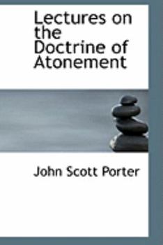 Paperback Lectures on the Doctrine of Atonement Book