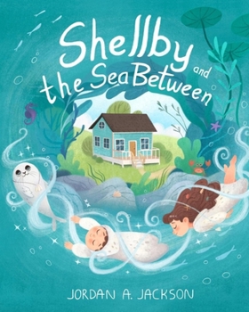 Paperback Shellby and the Sea Between Book