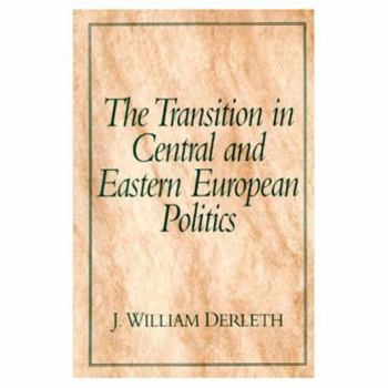 Paperback Transition in Central and Eastern European Politics, The Book
