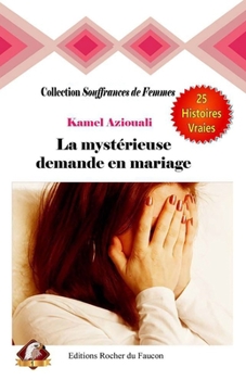 Paperback La mystérieuse demande en mariage [French] Book