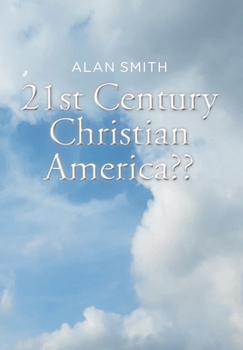 Hardcover 21st Century Christian America Book