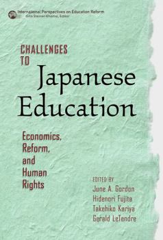 Paperback Challenges to Japanese Education: Economics, Reform, and Human Rights Book