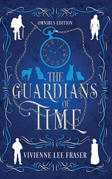 Hardcover The Guardians of Time Omnibus Book