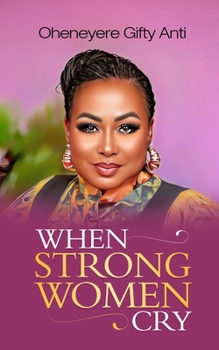 Paperback When Strong Women Cry Book