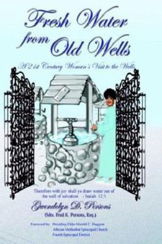 Paperback Fresh Water from Old Wells Book