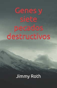 Paperback Genes y siete pecados destructivos [Spanish] Book