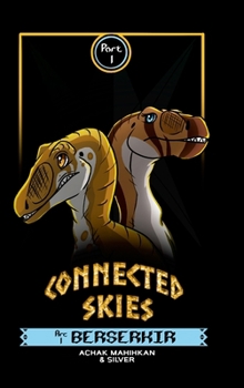 Hardcover Connected Skies - Arc 1: Berserkir - Part 1 Book