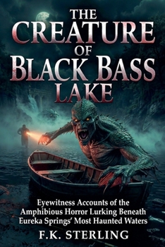 Paperback The Creature of Black Bass Lake Book