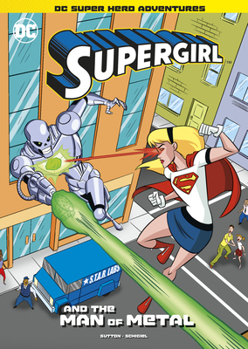 Paperback Supergirl and the Man of Metal Book