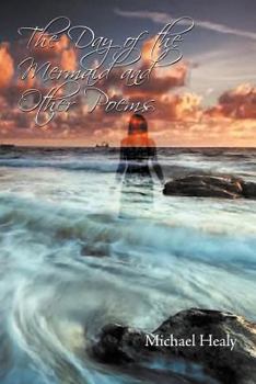 Paperback The Day of The Mermaid And Other Poems Book