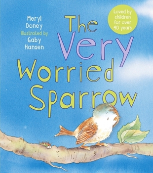 Hardcover The Very Worried Sparrow Book