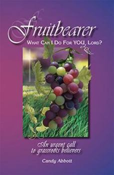 Paperback Fruitbearer: What Can I Do for You, Lord? Book