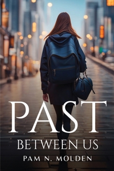 Paperback Past Between Us. Book
