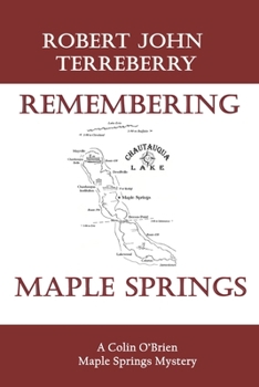 Paperback Remembering Maple Springs: A Colin O'Brien Maple Springs Mystery Book