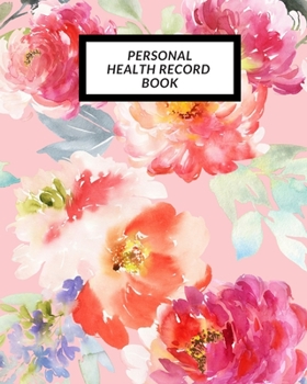Personal Health Record Book: Child's Medical History To do Book, Baby 's Health keepsake Register & Information Record Log, Treatment Activities Tracker Book, Illness Behaviours and Healthy Developmen