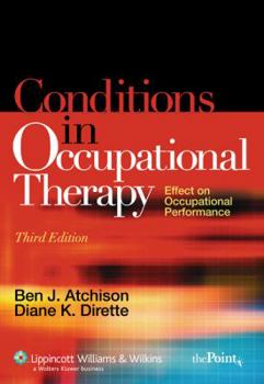 Paperback Conditions in Occupational Therapy: Effect on Occupational Performance Book