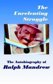 Paperback The Unrelenting Struggle Book