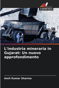 Indústria mineira em Gujarat: Uma Nova Perspectiva