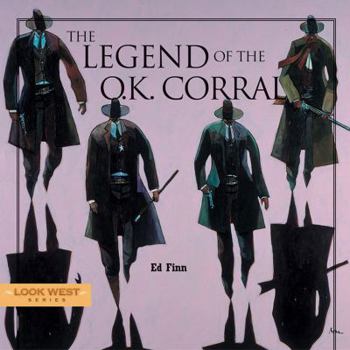 Hardcover The Legend of the O.K. Corral Book