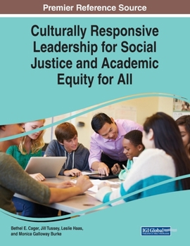 Paperback Culturally Responsive Leadership for Social Justice and Academic Equity for All Book