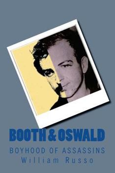 Paperback Booth & Oswald: Boyhood of Assassins Book