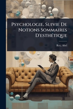Paperback Psychologie, Suivie De Notions Sommaires D'esthÃ(c)tique [French] Book