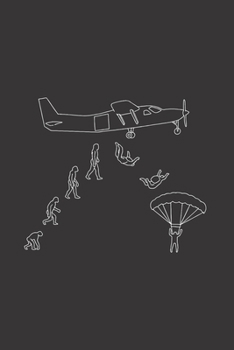 Skydive Evolution: Adrenaline Journal | Notebook | Workbook For Adventure And Extreme Sport Fan - 6x9 - 120 Dot Grid Pages