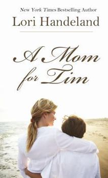 Hardcover A Mom for Tim [Large Print] Book