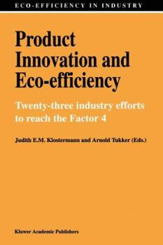 Paperback Product Innovation and Eco-Efficiency: Twenty-Two Industry Efforts to Reach the Factor 4 Book