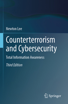 Paperback Counterterrorism and Cybersecurity: Total Information Awareness Book