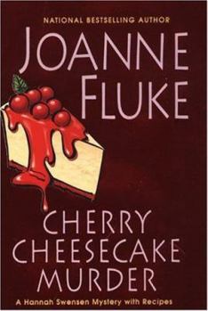 Hardcover Cherry Cheesecake Murder: A Hannah Swensen Mystery with Recipes (Hannah Swensen Mysteries) Book