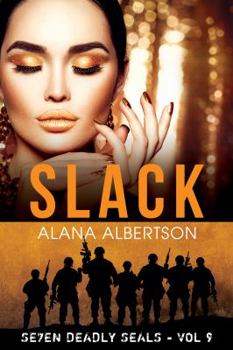 Paperback Slack (Seven Deadly SEALs) Book