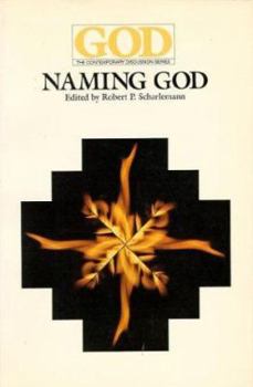 Paperback Naming God (God, the contemporary discussion series) Book