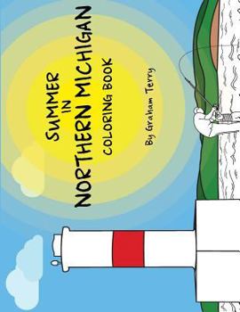 Paperback Summer in Northern Michigan Coloring Book