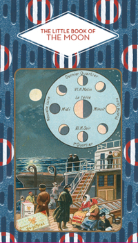 Hardcover The Little Book of the Moon Book