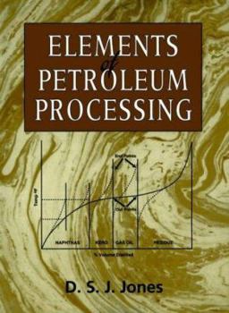 Paperback Elements of Petroleum Processing Book