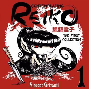 Paperback Contemplating Reiko - The First Collection Book