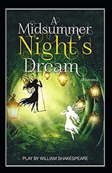 Paperback A Midsummer Night's Dream Illustrated Book