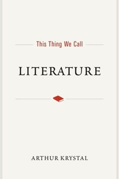 Hardcover This Thing We Call Literature Book