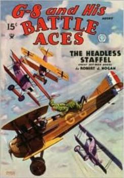 G-8 and His Battle Aces-The Headless Staffel - Book #23 of the G-8 and His Battle Aces