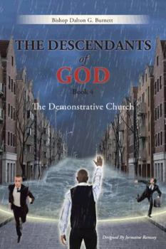 Paperback The Descendants of God Book 4: The Demonstrative Church Book